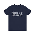 Coffee And History 2, T-Shirt
