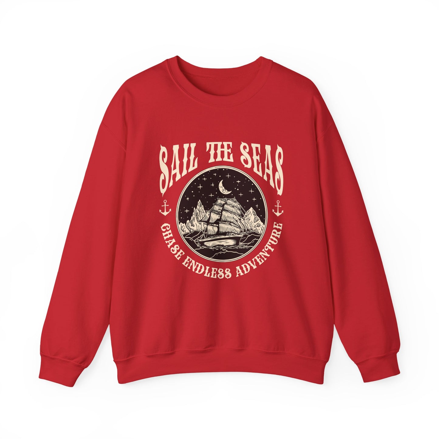 Sail The Seas Chase Endless Adventure Sweatshirt