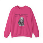 Three Can Keep a Secret Ben Franklin Sweatshirt