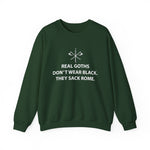 Real Goths Sack Rome Sweatshirt