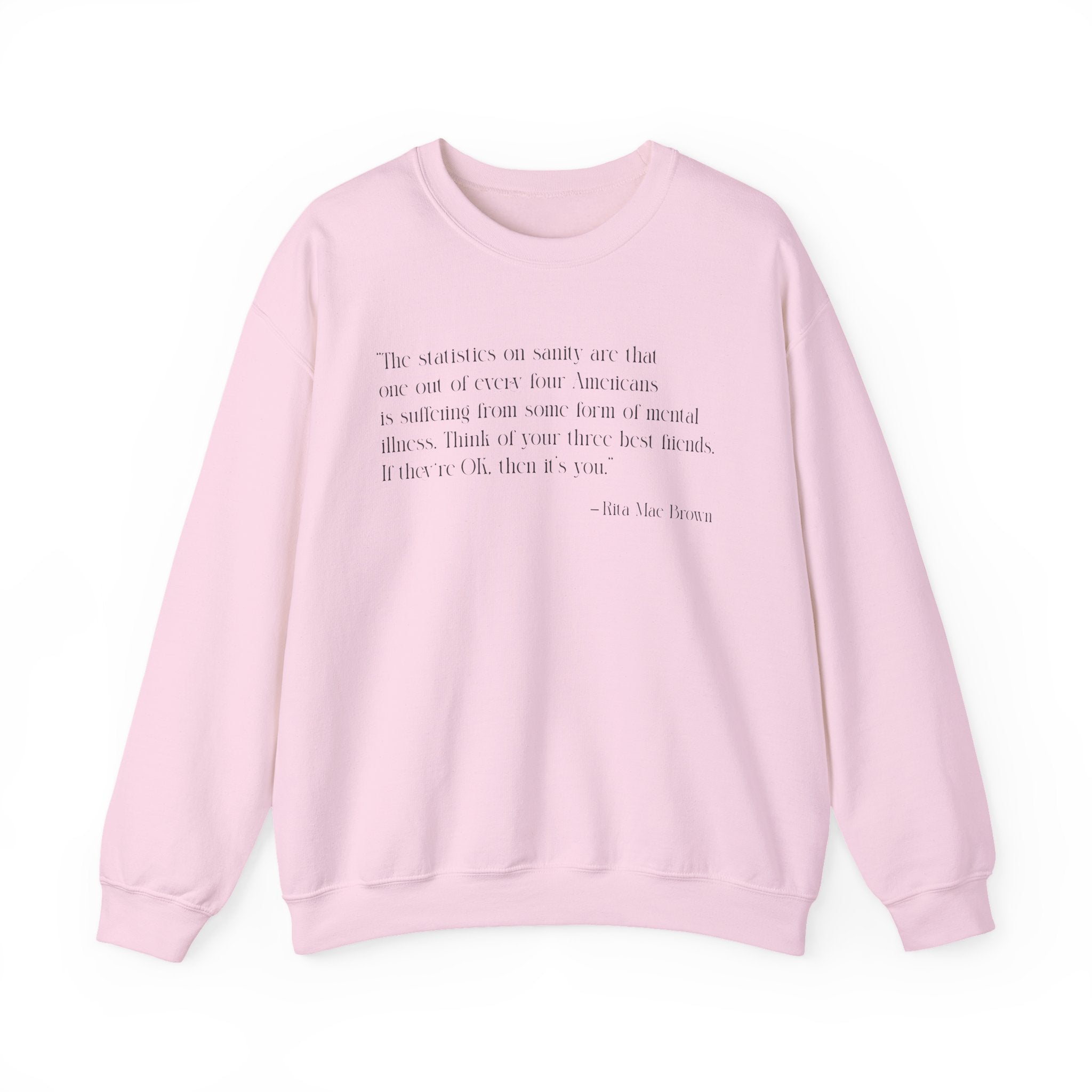 The statistics on sanity are Sweatshirt