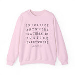 Injustice Anywhere Sweatshirt