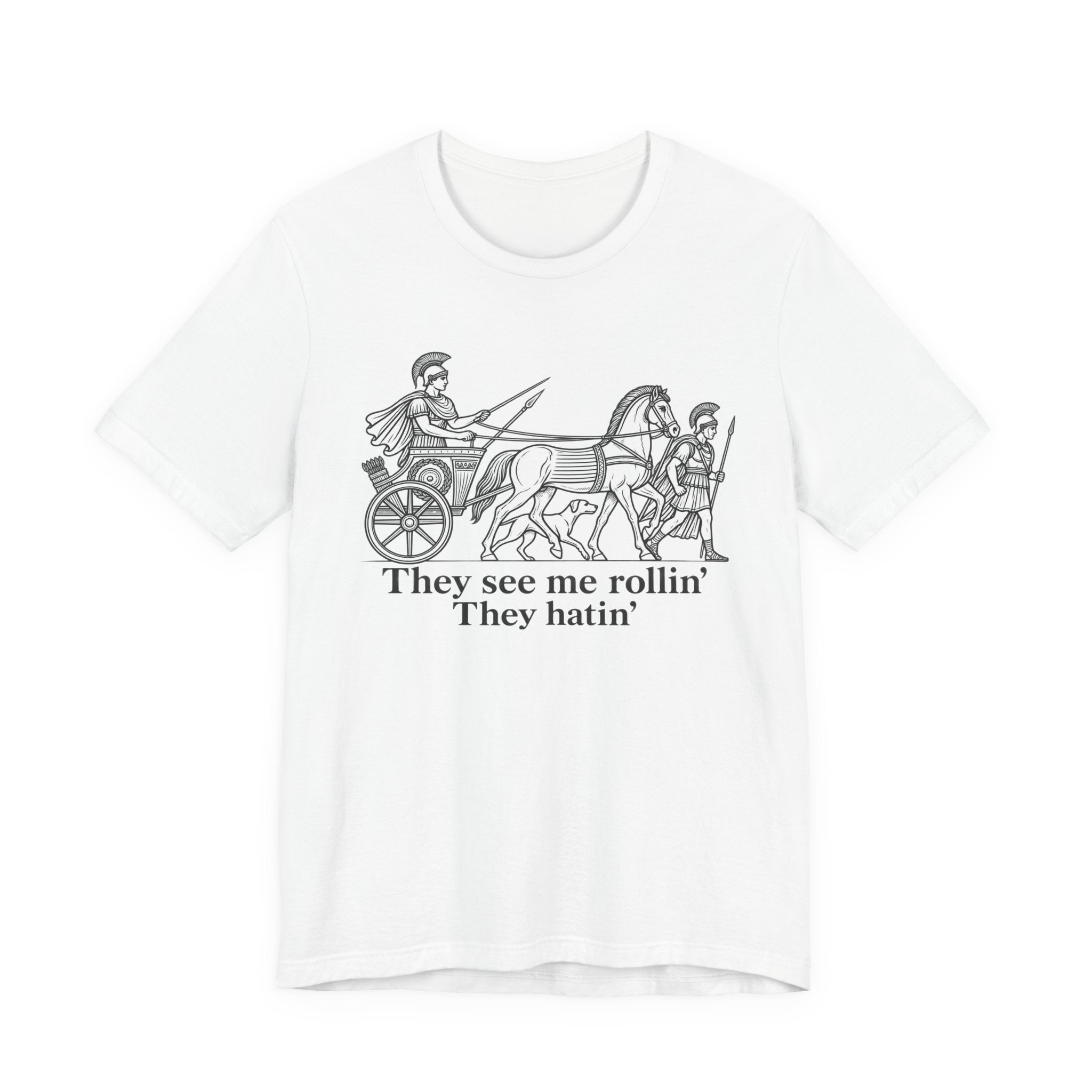 They See Me Rollin T‑Shirt