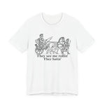 They See Me Rollin T‑Shirt