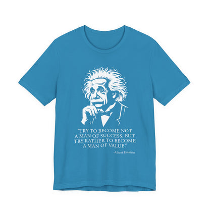 Try to become not a man of success T-Shirt