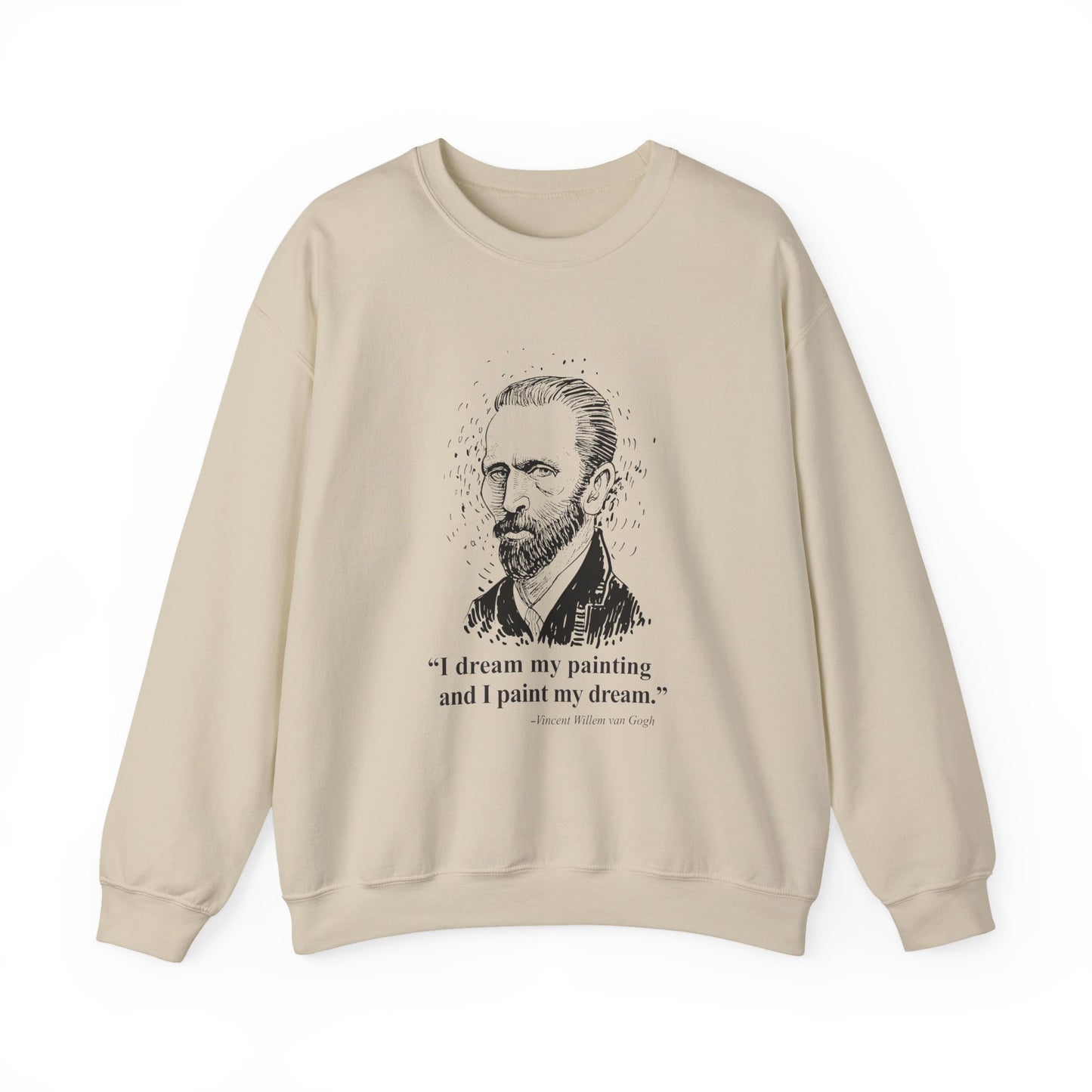 I dream my painting Sweatshirts