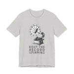 Keep the record spinning T-Shirt