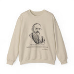 True life is lived when tiny changes occur, Leo Tolstoy Sweatshirt