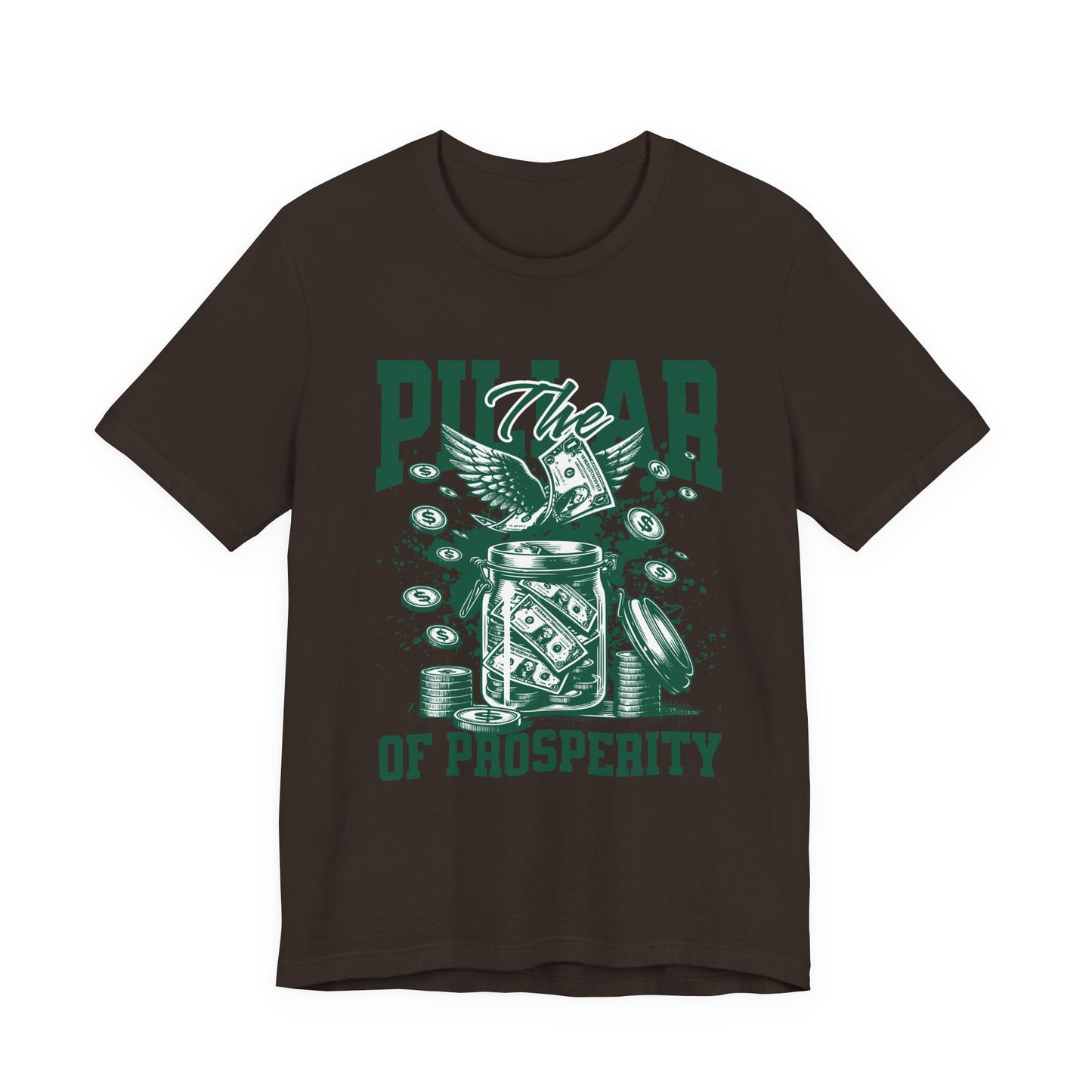 The pillar of Prosperity T-Shirt