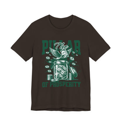 The pillar of Prosperity T-Shirt