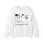 Like any teacher Sweatshirt