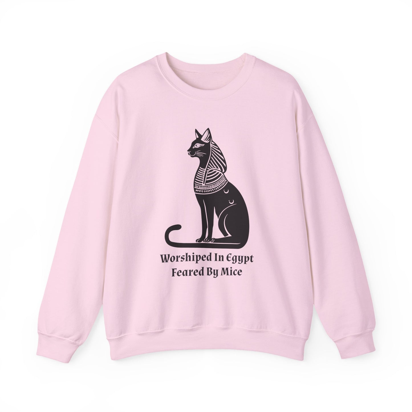 Worshiped in Egypt, Feared by Mice Sweatshirt