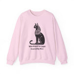 Worshiped in Egypt, Feared by Mice Sweatshirt