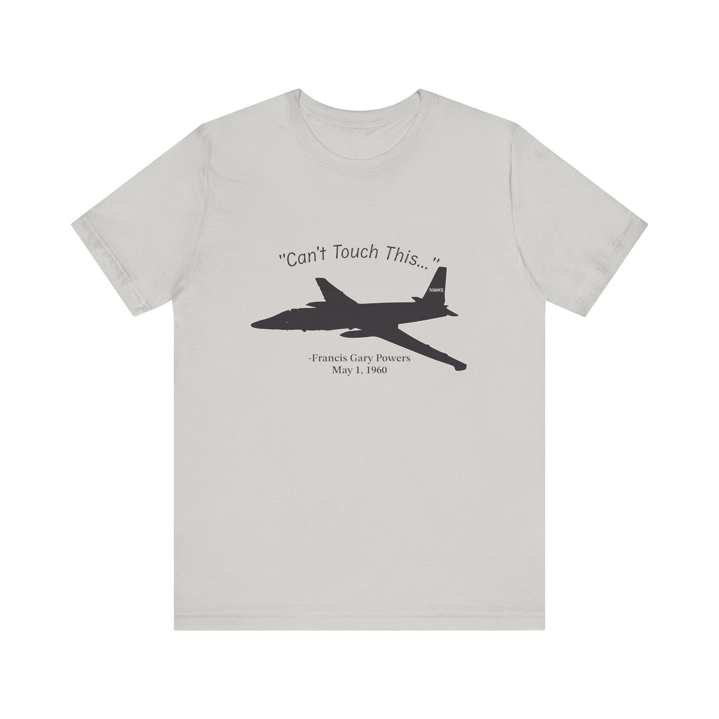 Can't Touch This T-Shirt