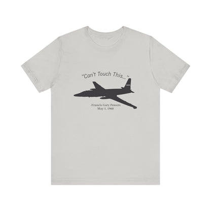Can't Touch This T-Shirt