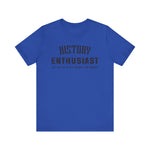 History Enthusiast T-Shirt