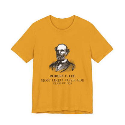 Most Likely To Secede T-Shirt