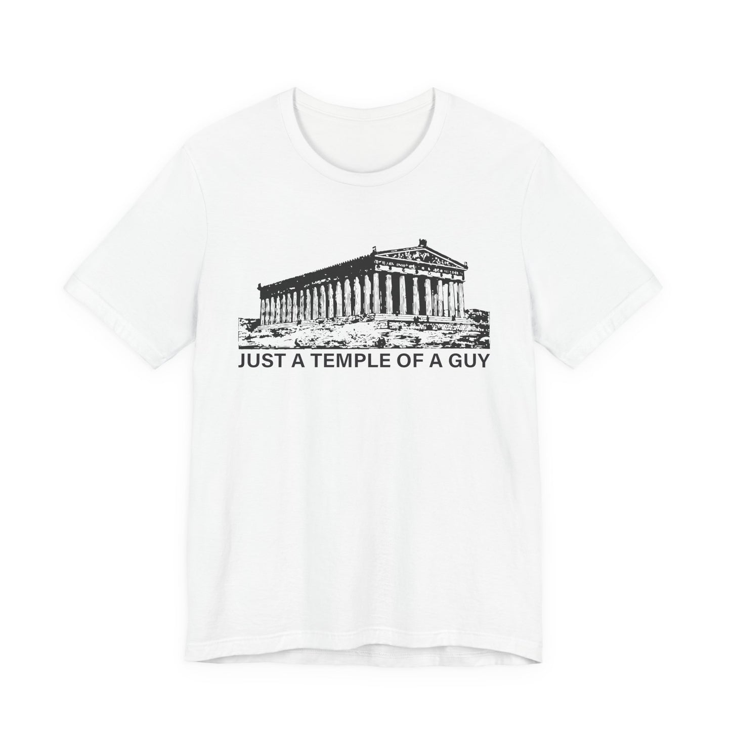 Just a Temple of a Guy T-Shirt
