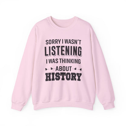 Wasn't Listening Sweatshirts