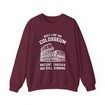 Built Like the Colosseum Sweatshirt