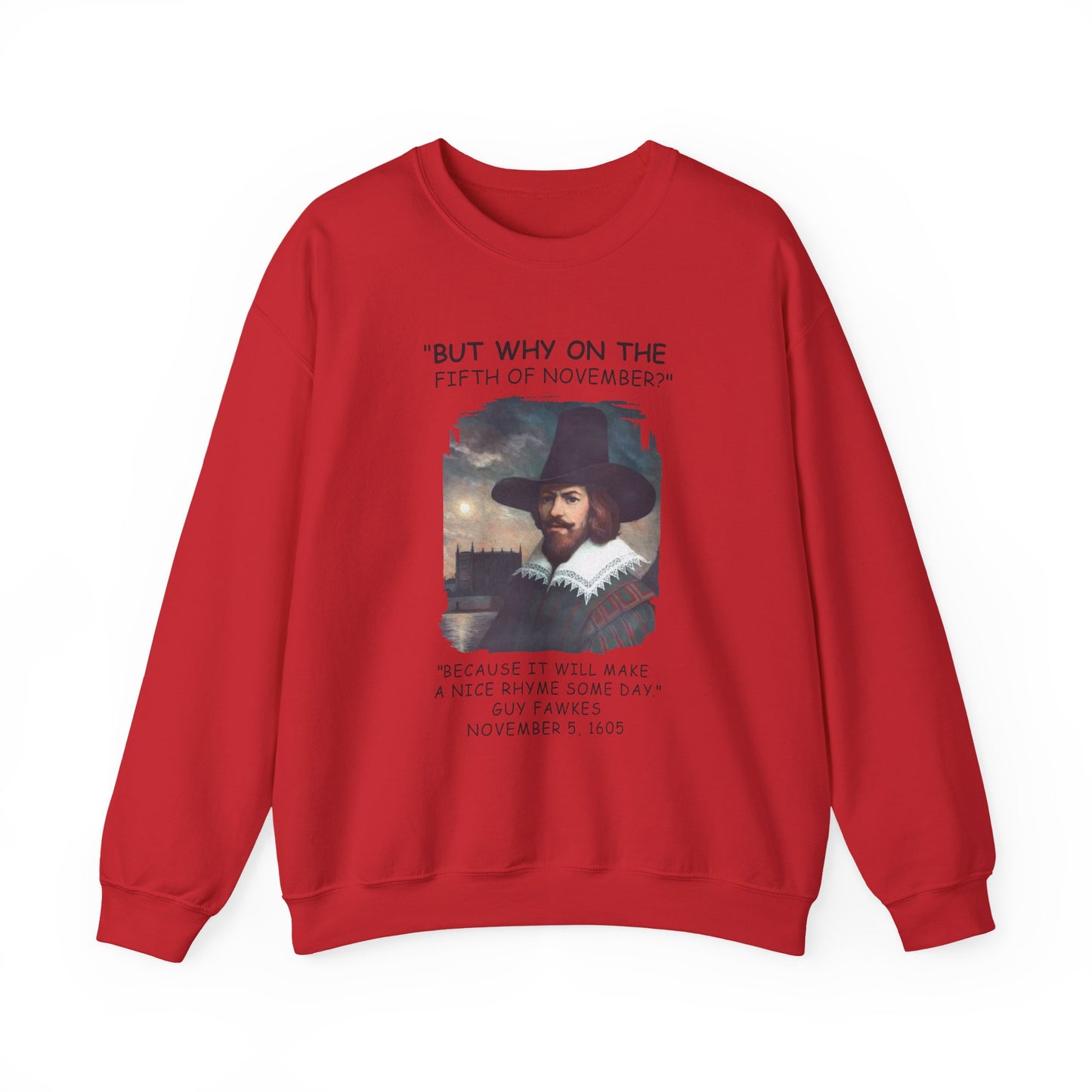 The 5th Of November Sweatshirt
