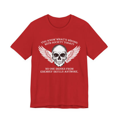 What’s wrong with society today T-Shirt