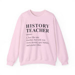 Like any teacher Sweatshirt
