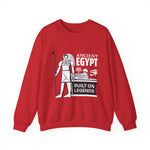 Ancient Egypt Built on Legends Sweatshirt