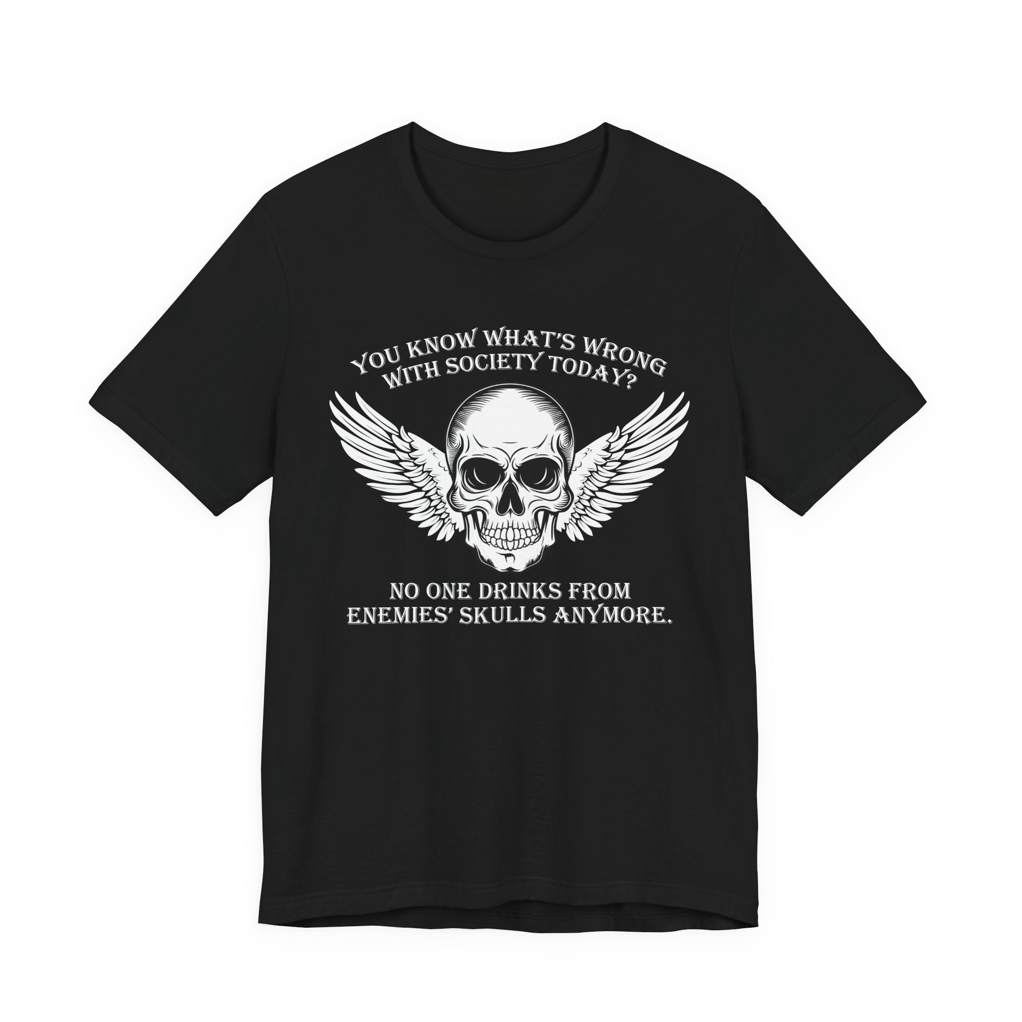 What’s wrong with society today T-Shirt