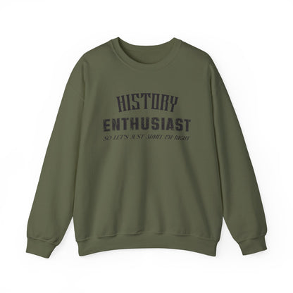 History Enthusiast Sweatshirt