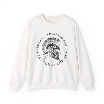 Probably Thinking About the Roman Empire Sweatshirts