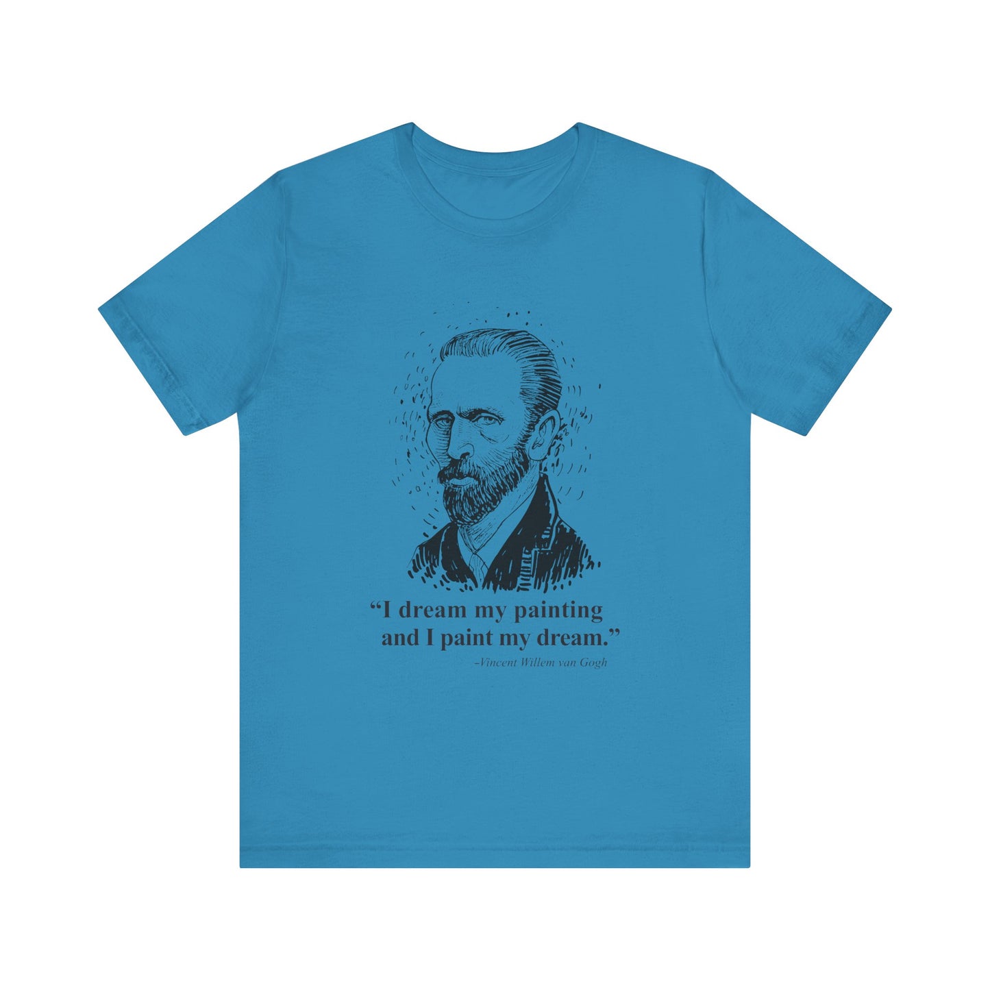 I dream my painting T-Shirt