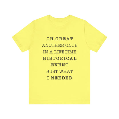 Historical event T-Shirt
