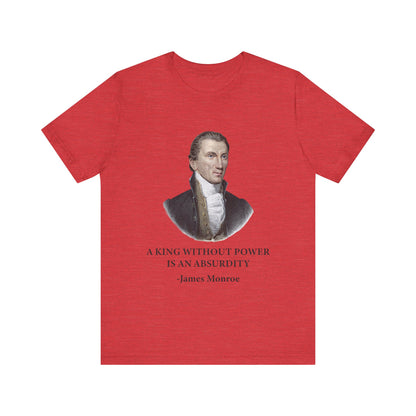 A king without power T-Shirt