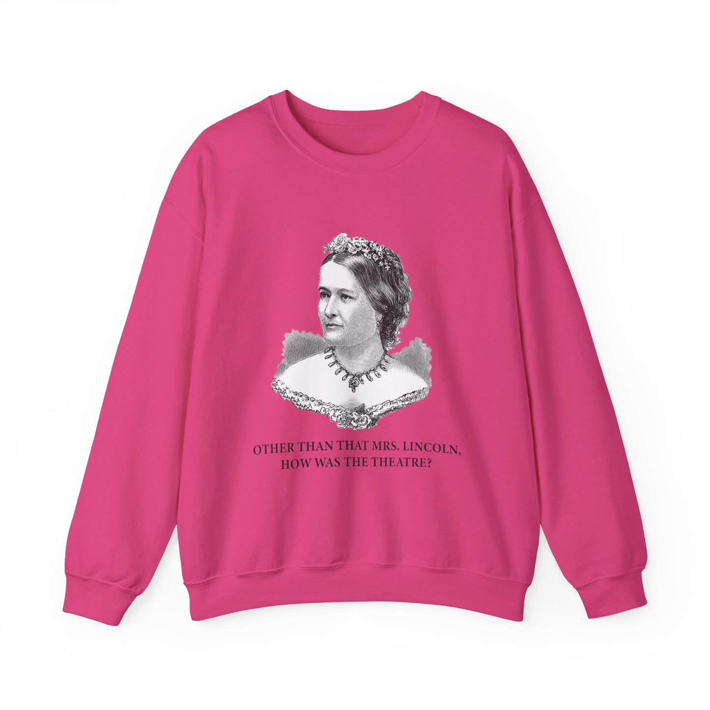 How Was the Theatre Sweatshirt