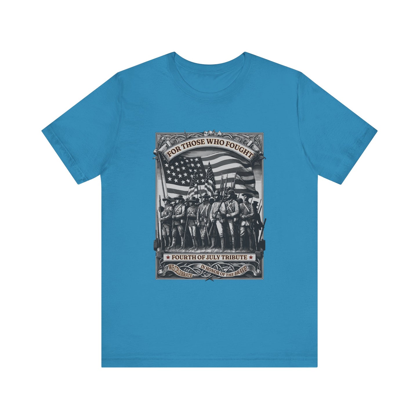 For Those who Fought T-Shirt
