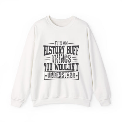 History buff Sweatshirt