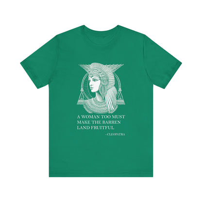 A woman too must make the barren land fruitful T-Shirt