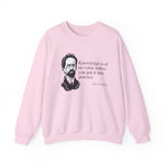 Knowledge is of no value Sweatshirt