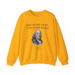 Three Can Keep a Secret Ben Franklin Sweatshirt