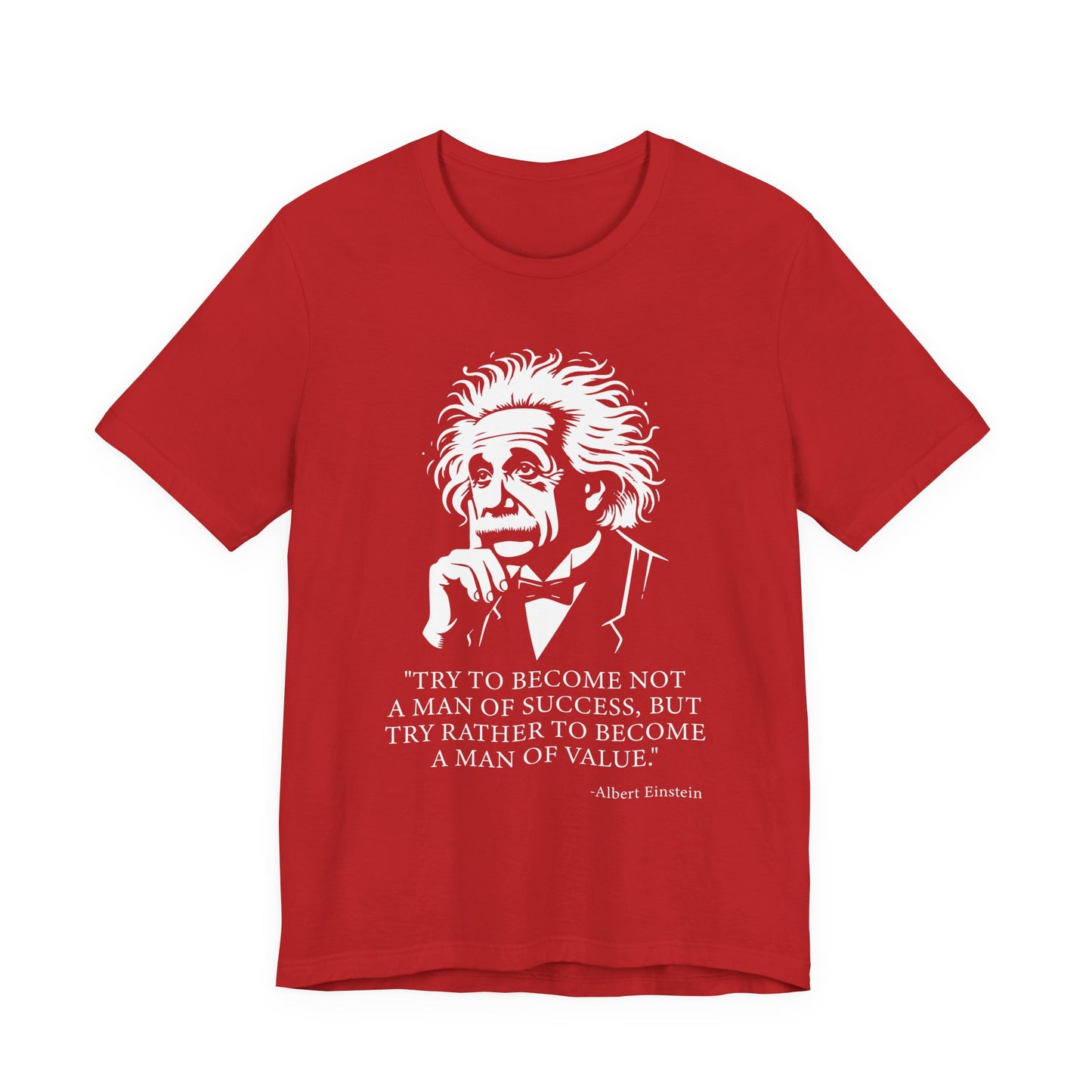 Try to become not a man of success T-Shirt