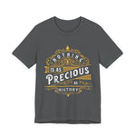 Nothing is Precious as History T-Shirt