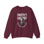 Protect & Support Sweatshirts