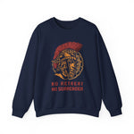 No Retreat No Surrender Sweatshirt