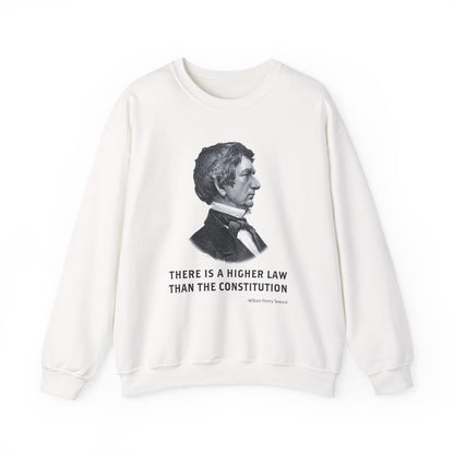 There is a higher law than the Constitution Sweatshirt