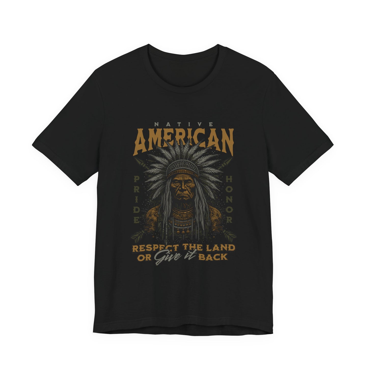 Native American Respect the Land T-Shirt