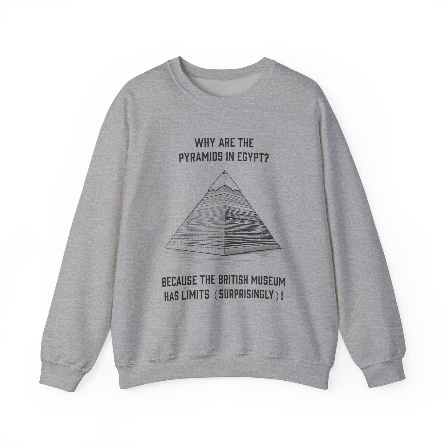 Pyramids in Egypt Sweatshirts
