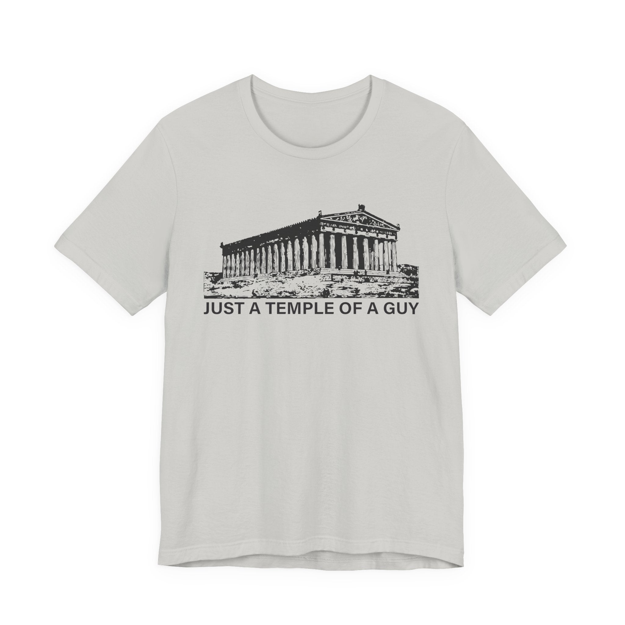 Just a Temple of a Guy T-Shirt
