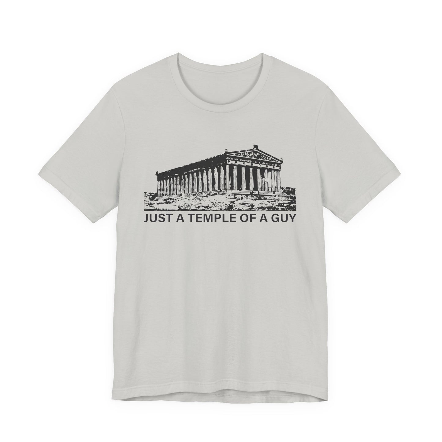 Just a Temple of a Guy T-Shirt