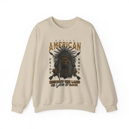 Native American Respect the Land Sweatshirts